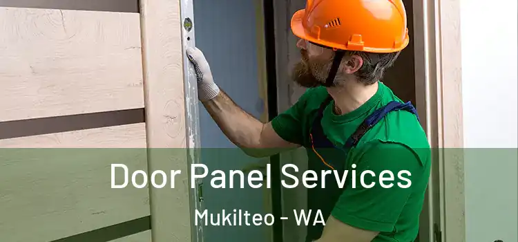 Door Panel Services Mukilteo - WA