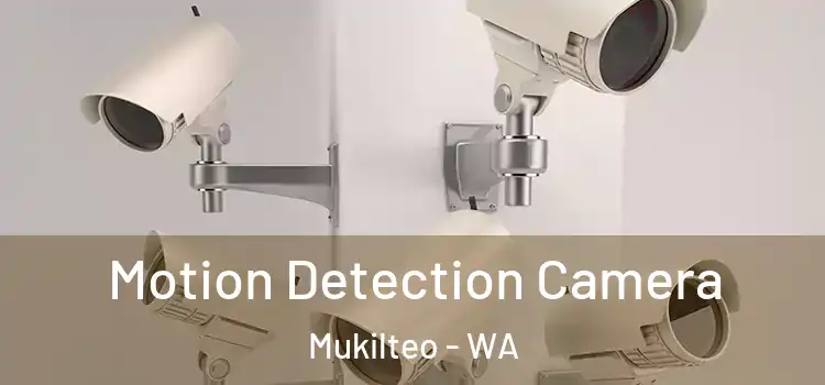  Motion Detection Camera Mukilteo - WA