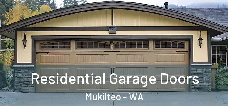  Residential Garage Doors Mukilteo - WA