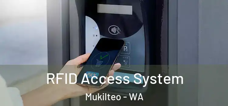  RFID Access System Mukilteo - WA