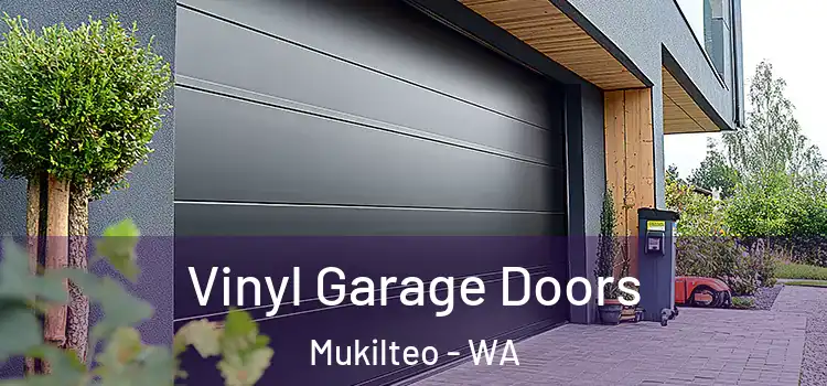  Vinyl Garage Doors Mukilteo - WA